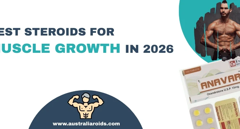 Best steroids for muscle Growth in 2026 image showing a muscular bodybuilder and anabolic steroid packaging, representing bodybuilding and muscle gain
